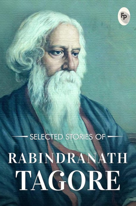 Selected Stories Of  Rabindranath Tagore